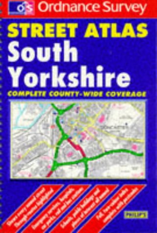 Ordnance Survey South Yorkshire Street Atlas (Ordnance Survey/ Philip's Street Atlases) Leisure, Home & Garden