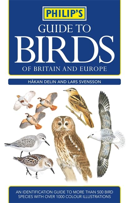 Guide to Birds of Britain and Europe (Philip's Guide to...) Leisure, Home & Garden
