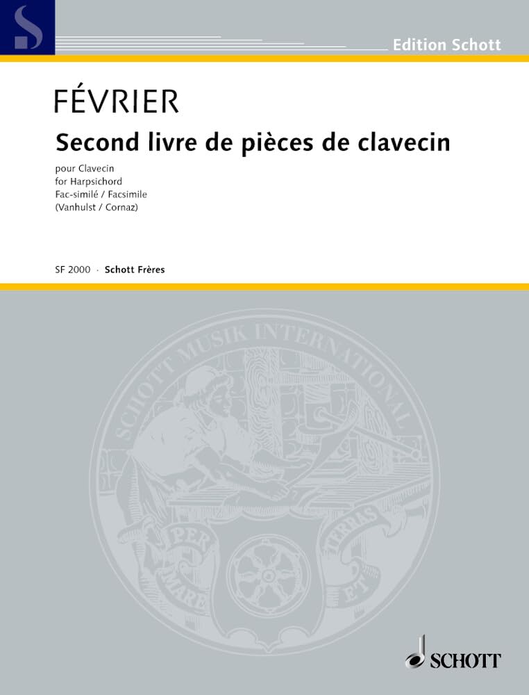 Second livre de pièces de clavecin: Cembalo. (Edition Schott) Sheet Music