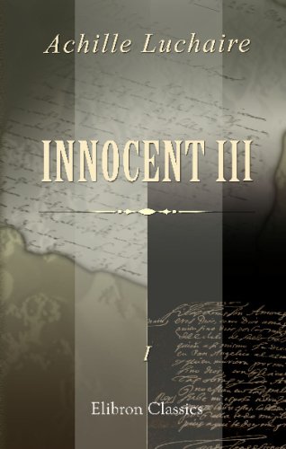 Innocent III: I. Rome et l'Italie book