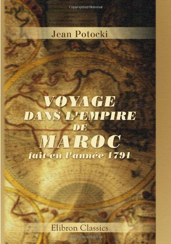 Voyage dans l'Empire de Maroc, fait en l'année 1791 book