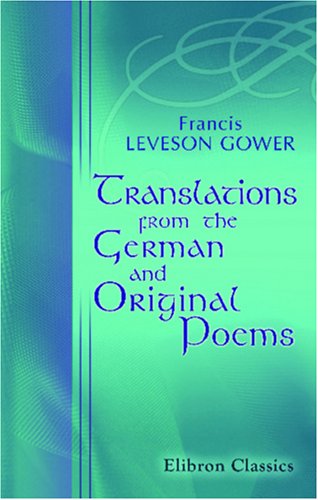 Translations from the German; and Original Poems Poetry