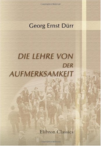 Die Lehre von der Aufmerksamkeit Psychology