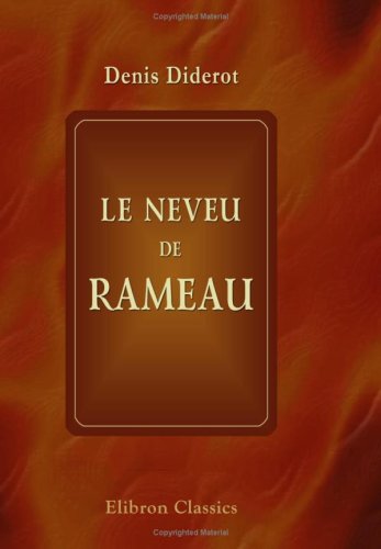 Le neveu de Rameau: Nouvelle édition revue et corrigée sur les différents textes avec une introduction par Charles Asselineau book