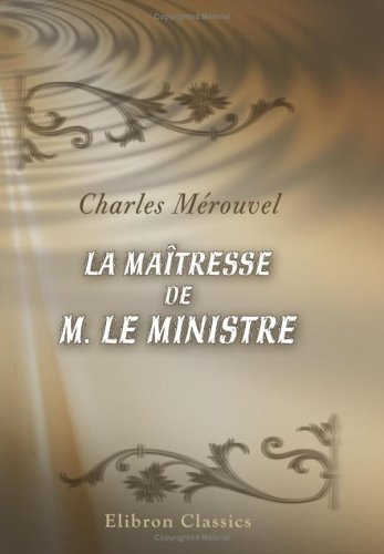 La maîtresse de M. le Ministre book