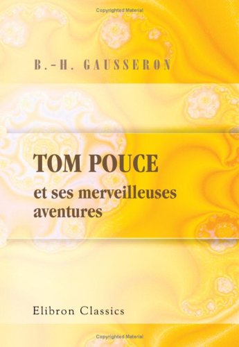 Tom Pouce et ses merveilleuses aventures Contemporary literature