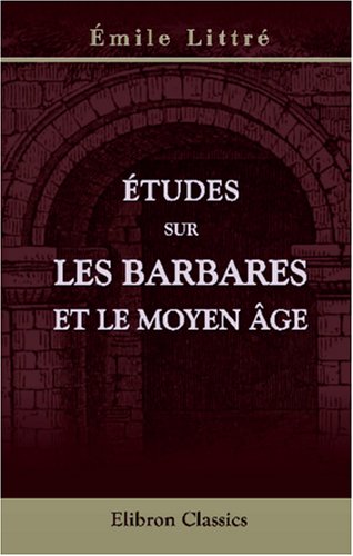 Études sur les barbares et le Moyen Âge Religion & Esotericism