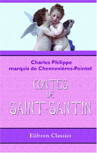 Contes de Saint-Santin Novels & Short Stories