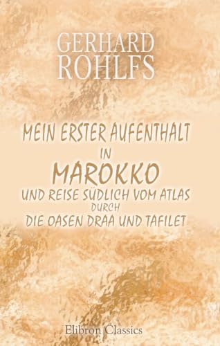 Mein erster Aufenthalt in Marokko und Reise südlich vom Atlas durch die Oasen Draa und Tafilet Travel Guides