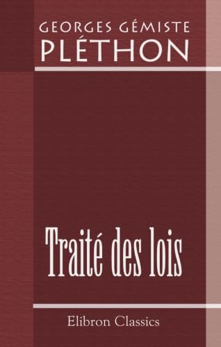 Traité des lois, ou Recueil des fragments, en partie inédits, de cet ouvrage Law