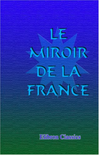 Le miroir de la France book