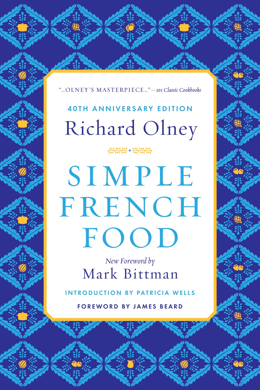 Simple French Food 40th Anniversary Edition Health, Nutrition & Fitness