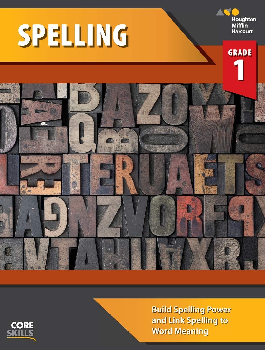 Steck-Vaughn Core Skills Spelling: Workbook Grade 1 General education
