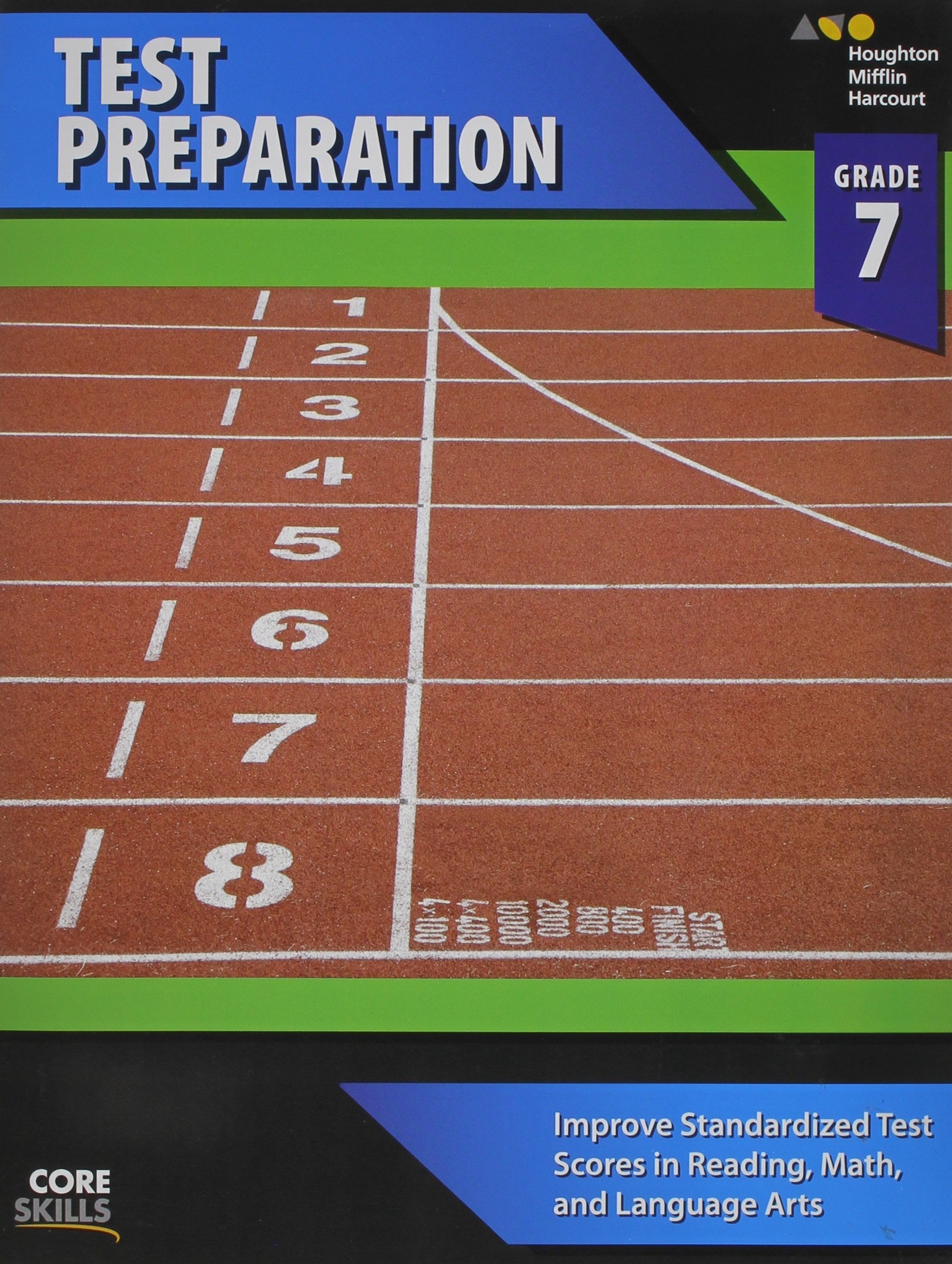 Steck-Vaughn Core Skills Test Preparation: Workbook Grade 7 Learning & Reference