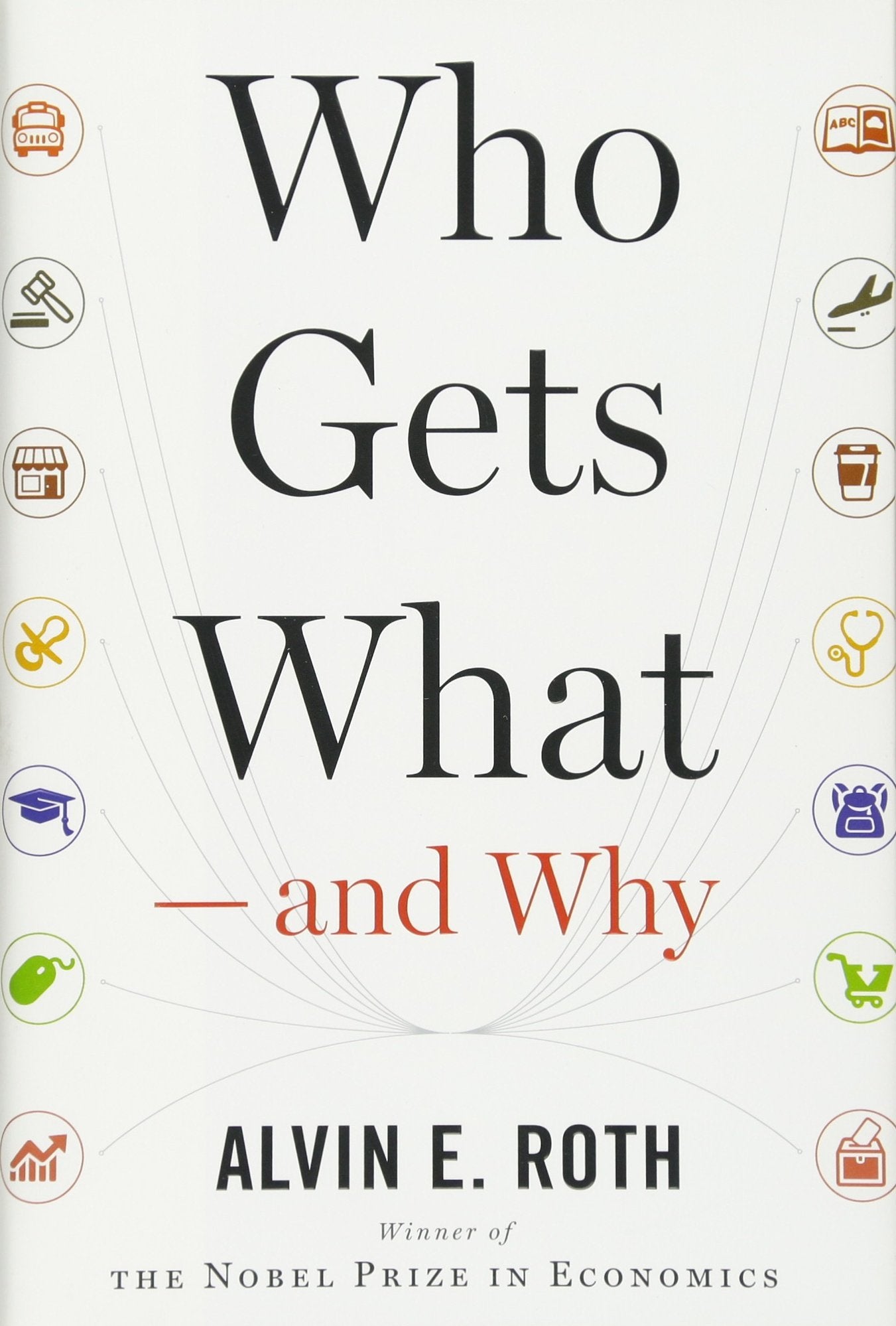 Who Gets What -- and Why Law Books