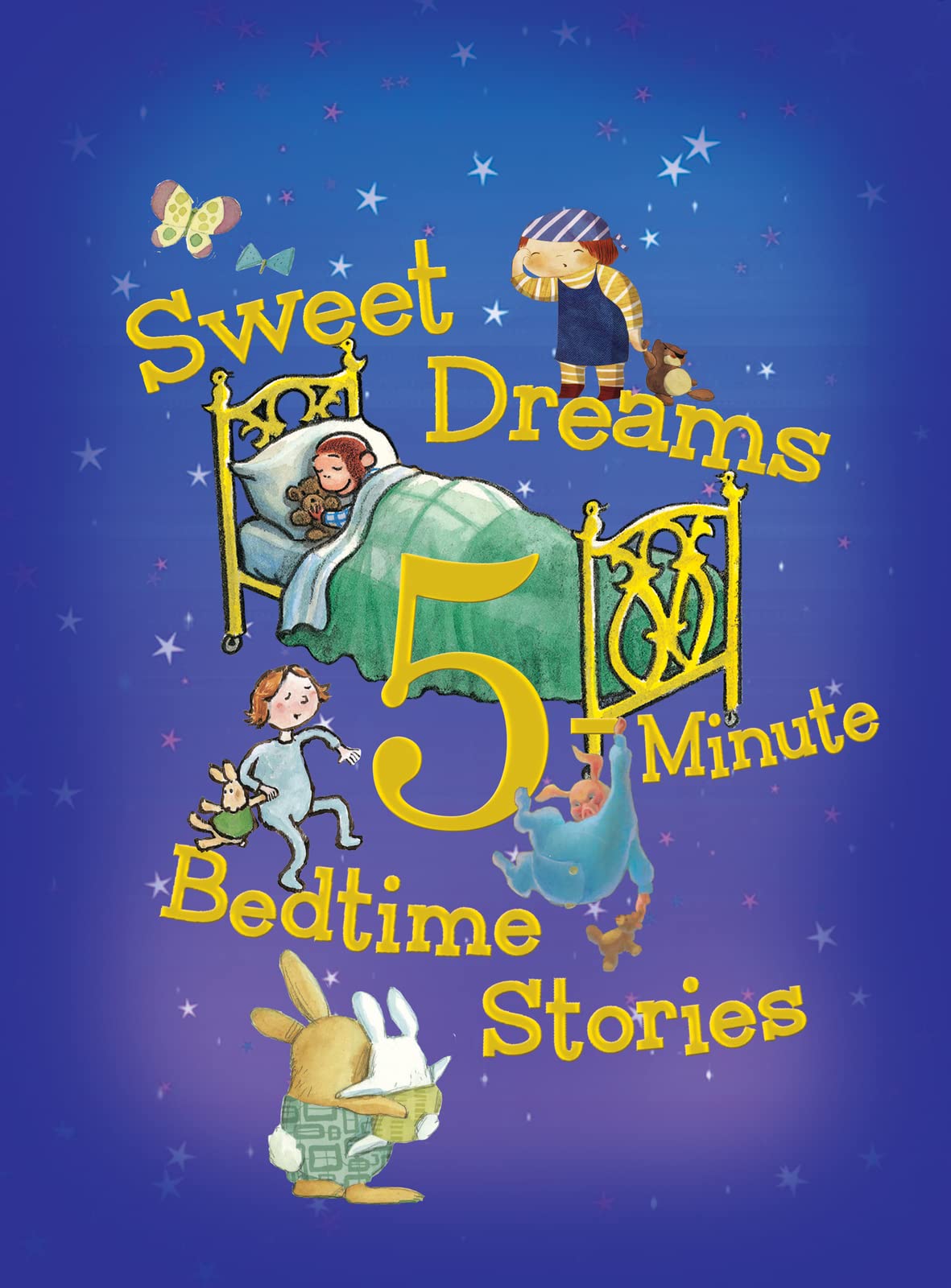 Sweet Dreams 5-Minute Bedtime Stories (5-Minute Stories) Non-fiction