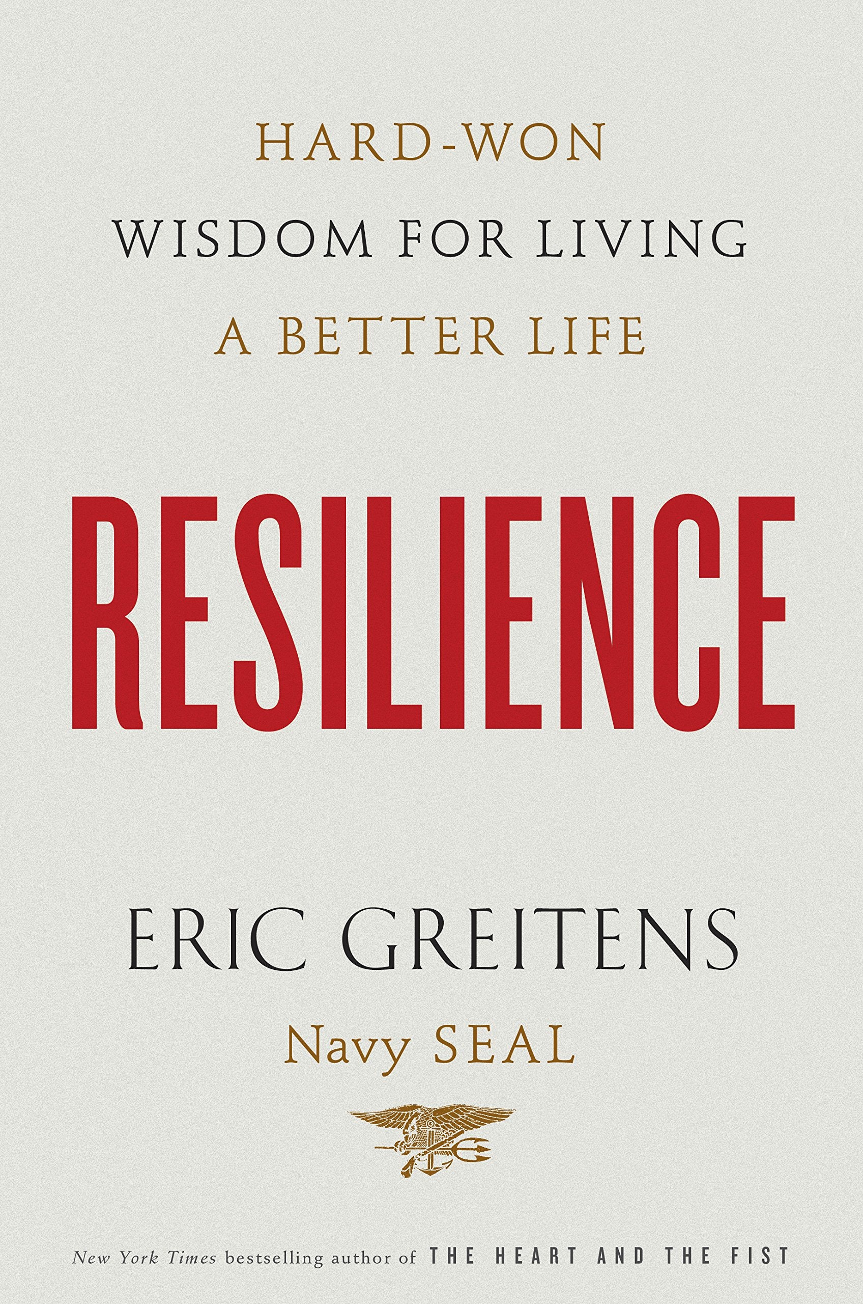 Resilience: Hard-Won Wisdom for Living a Better Life Business, Finance & Career