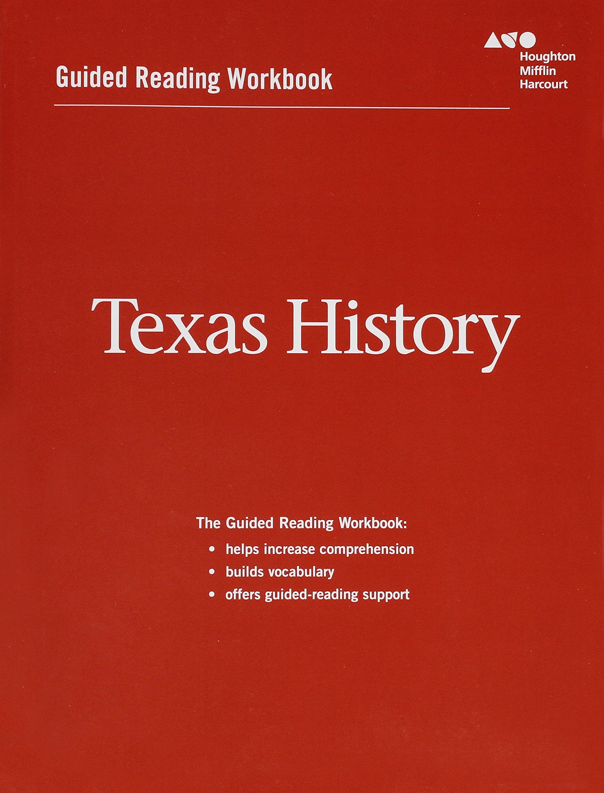Houghton Mifflin Harcourt Texas History: Guided Reading Workbook Learning & Reference