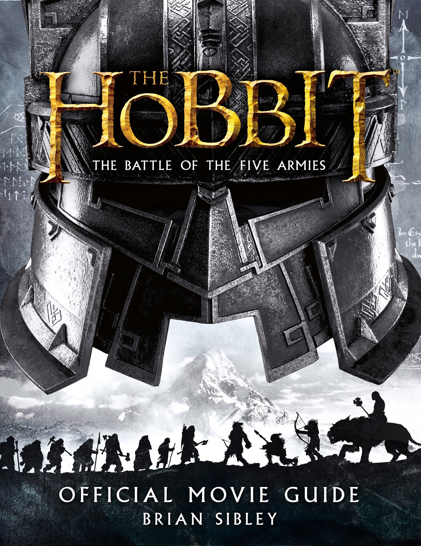 The Hobbit: The Battle of the Five Armies Official Movie Guide Film, Art & Culture