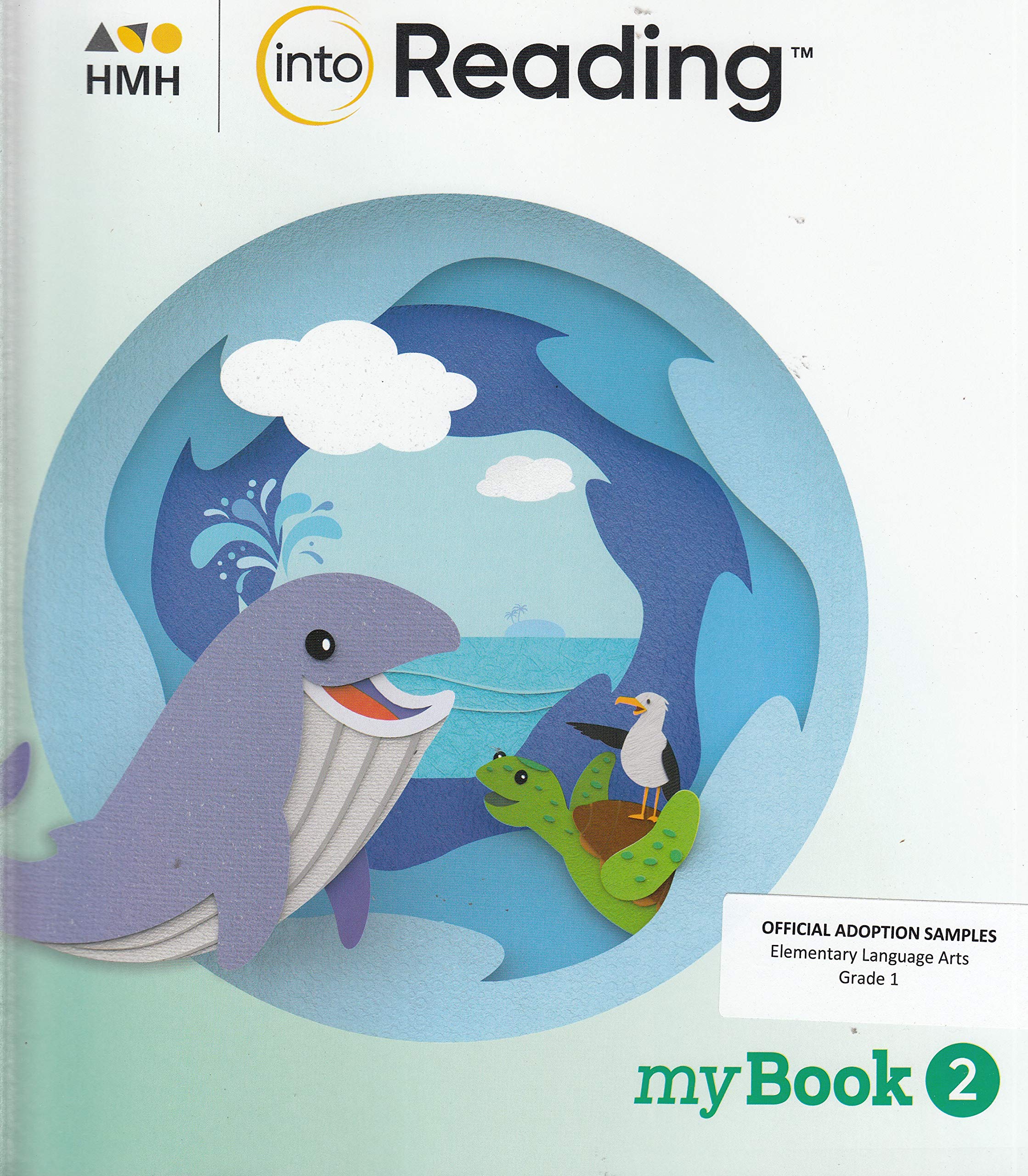 Into Reading: Student Mybook Softcover Volume 2 Grade 1 2020: Student Mybook, Grade 1 - 2020 General education
