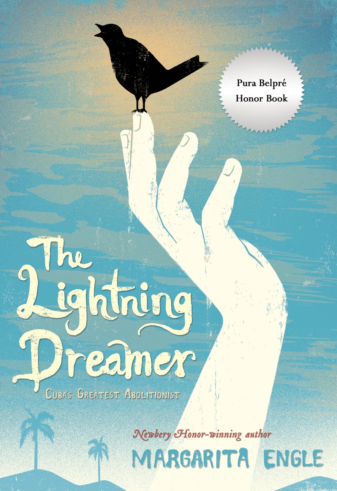 The Lightning Dreamer: Cuba's Greatest Abolitionist Young adult books