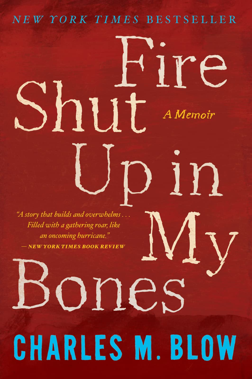 Fire Shut Up in My Bones Psychology Books