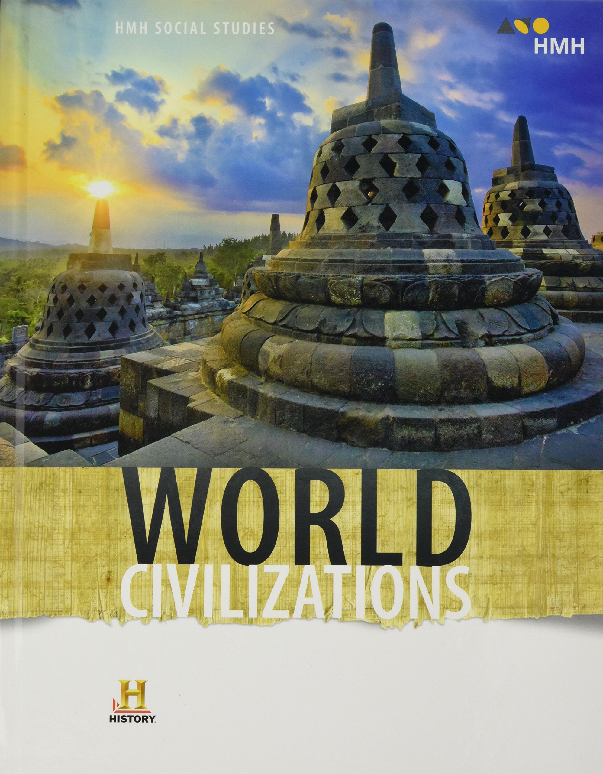 Hmh Social Studies: World Civilizations: Student Edition 2018 General education