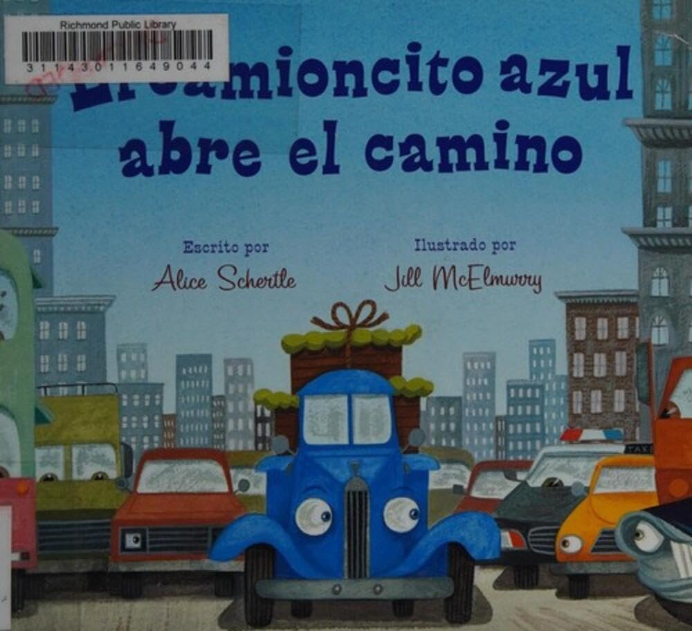 El camioncito azul abre el camino (Little Blue Truck Leads the Way Spanish board book): Little Blue Truck Leads the Way (Spanish edition) Parents & Children