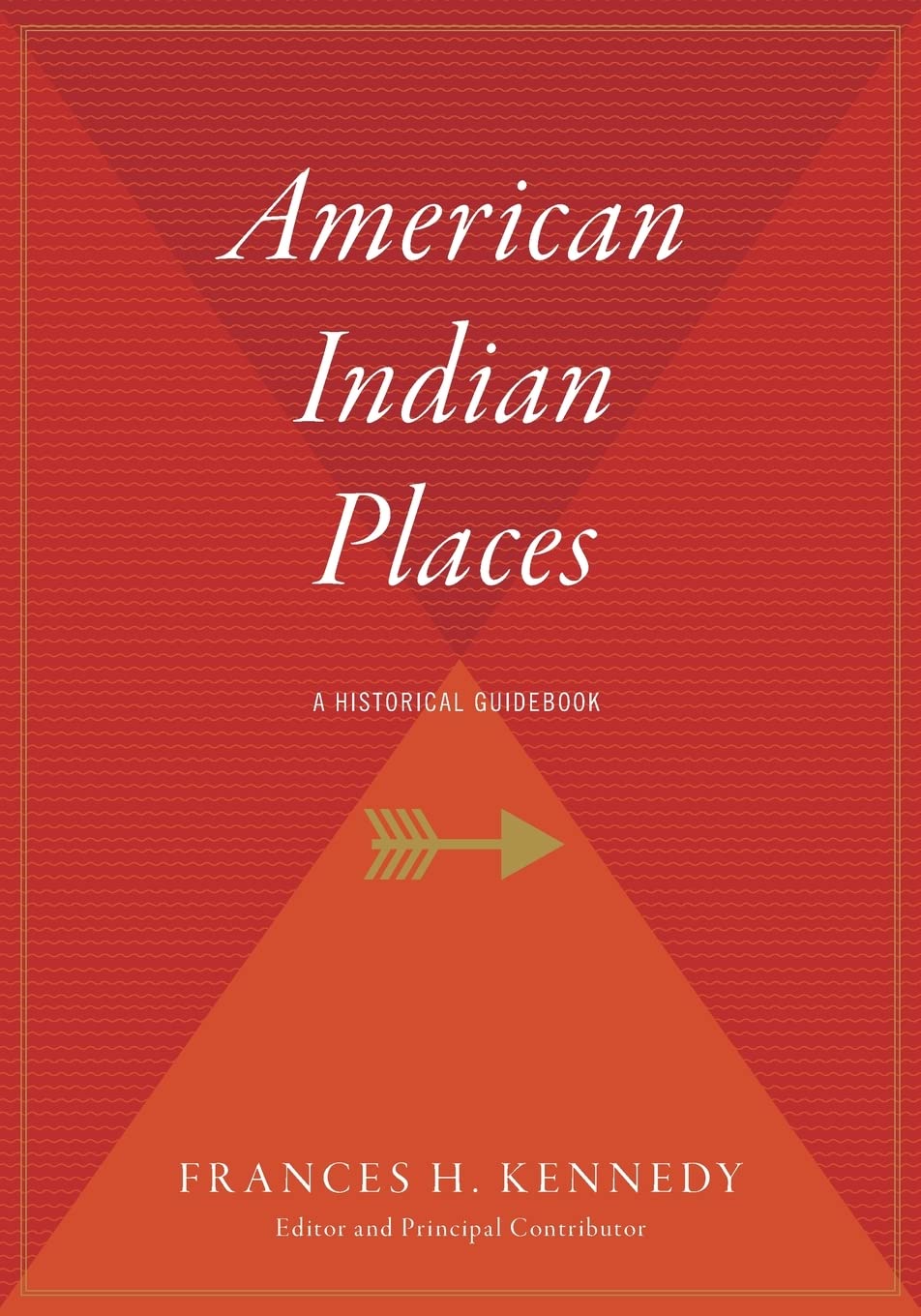 American Indian Places: A Historical Guidebook Books