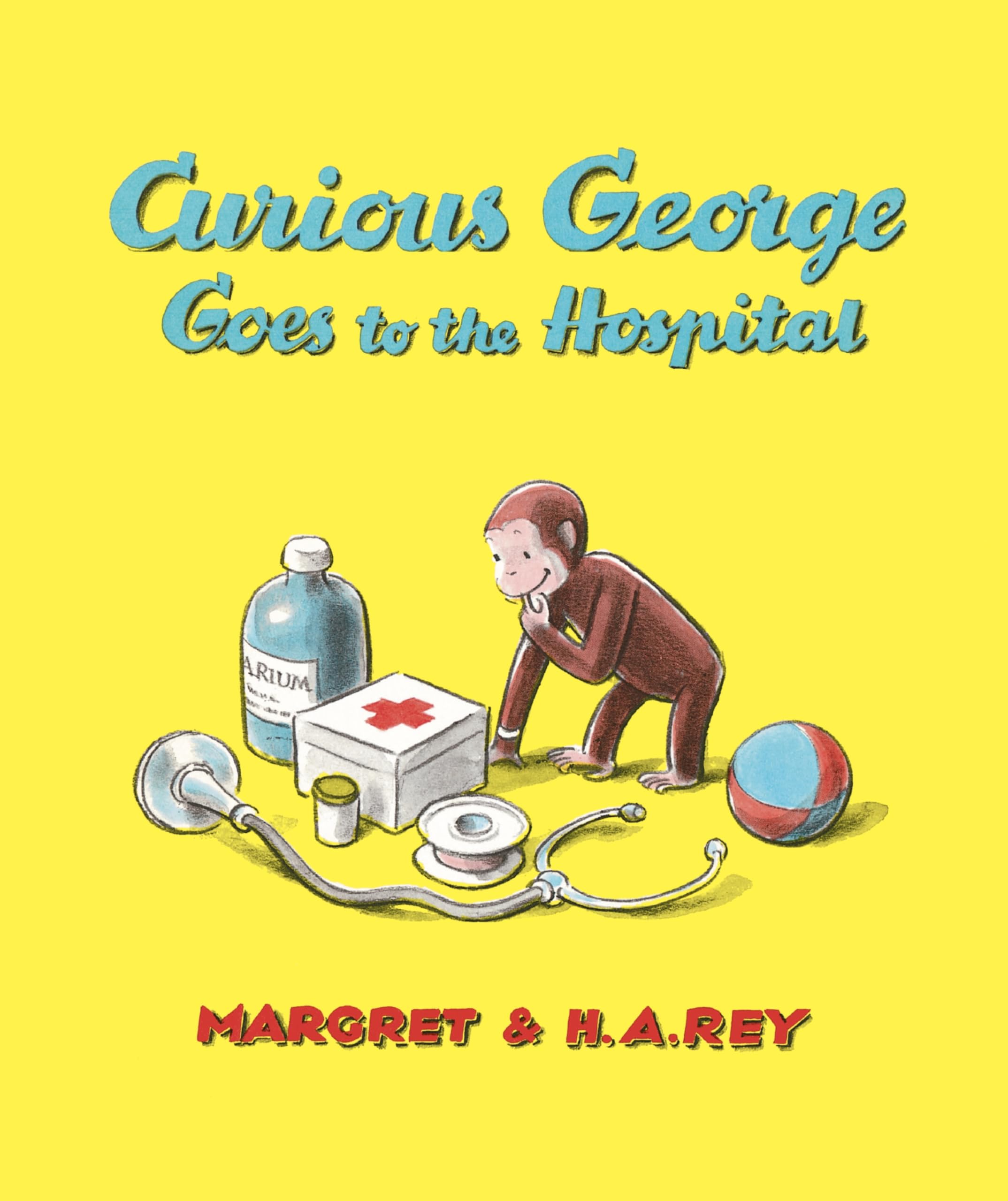 Curious George Goes to the Hospital (Special Edition) book