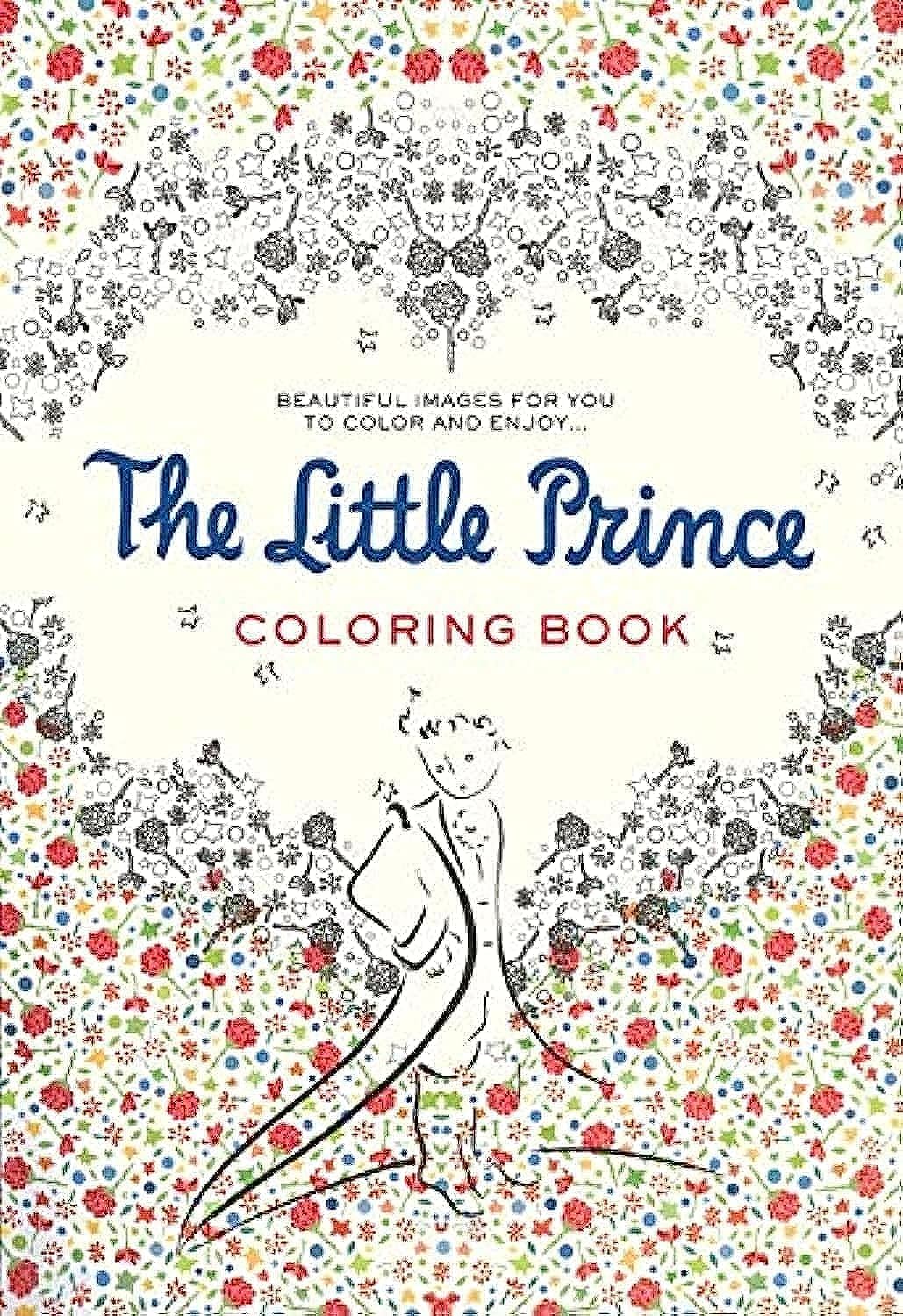 The Little Prince Coloring Book: Beautiful images for you to color and enjoy... Fiction