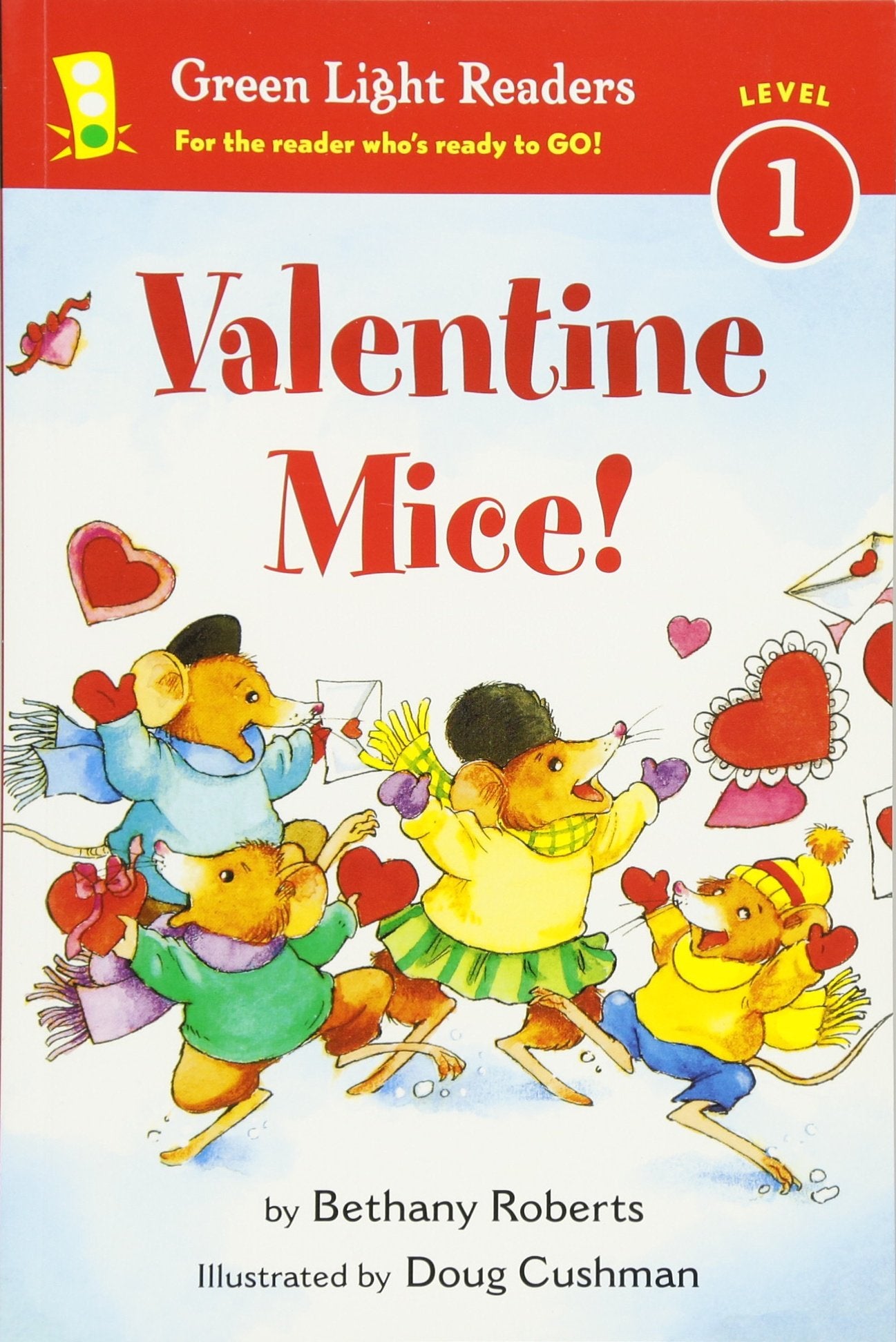 Valentine Mice!: A Valentine's Day Book For Kids (Green Light Readers Level 1) Non-fiction