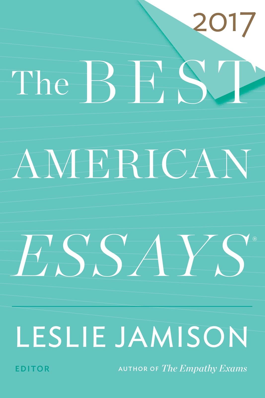 Best American Essays 2017 (The Best American Series ®) Contemporary literature