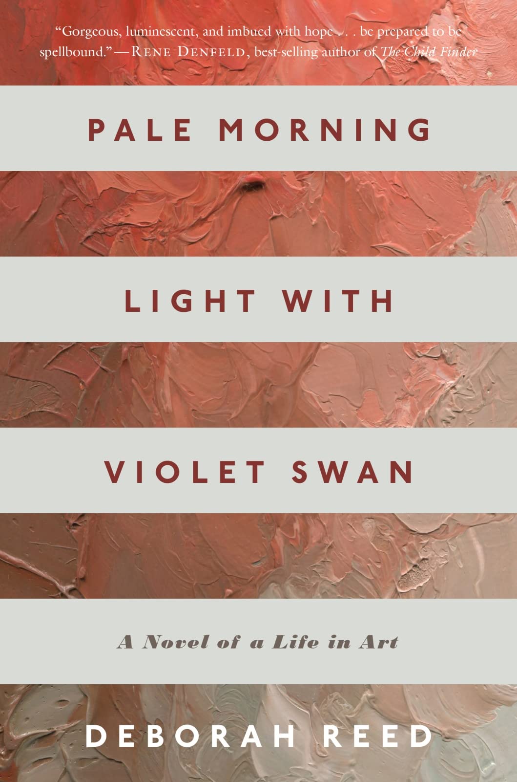 Pale Morning Light with Violet Swan: A Novel of a Life in Art: The Famous Abstract Painter's Hidden Past and Buried Family Secrets Historical Fiction
