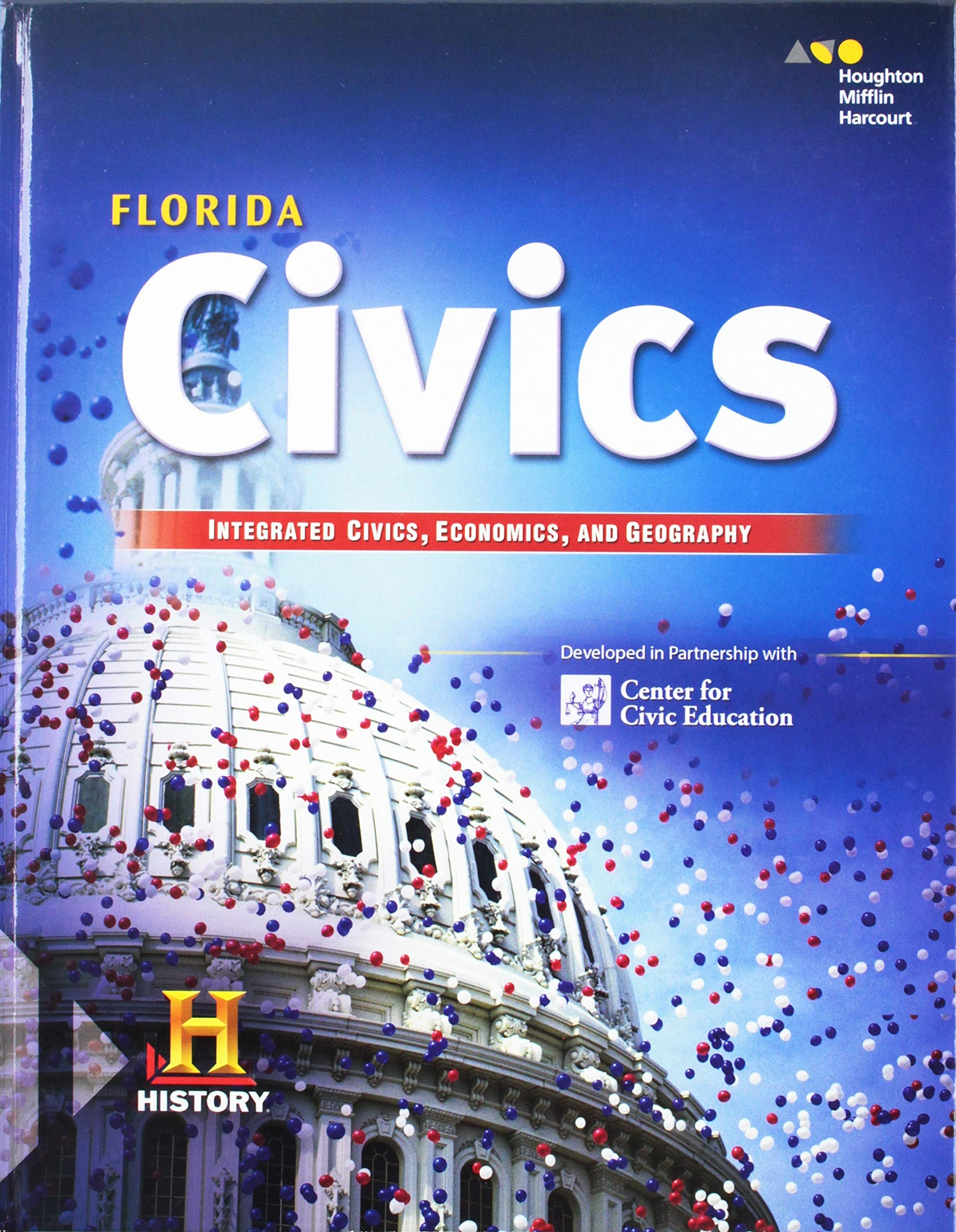 Hmh Social Studies: Civics in Practice Integrated: Civics, Econ, & Geography: Student Edition 2018 General education