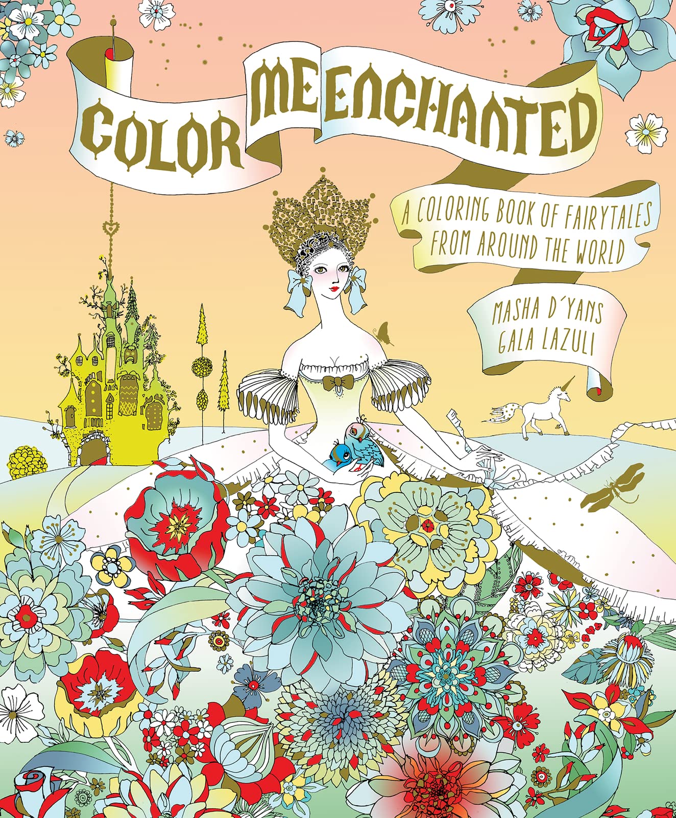 Color Me Enchanted: A Coloring Book of Fairy Tales from Around the World Business, Finance & Career