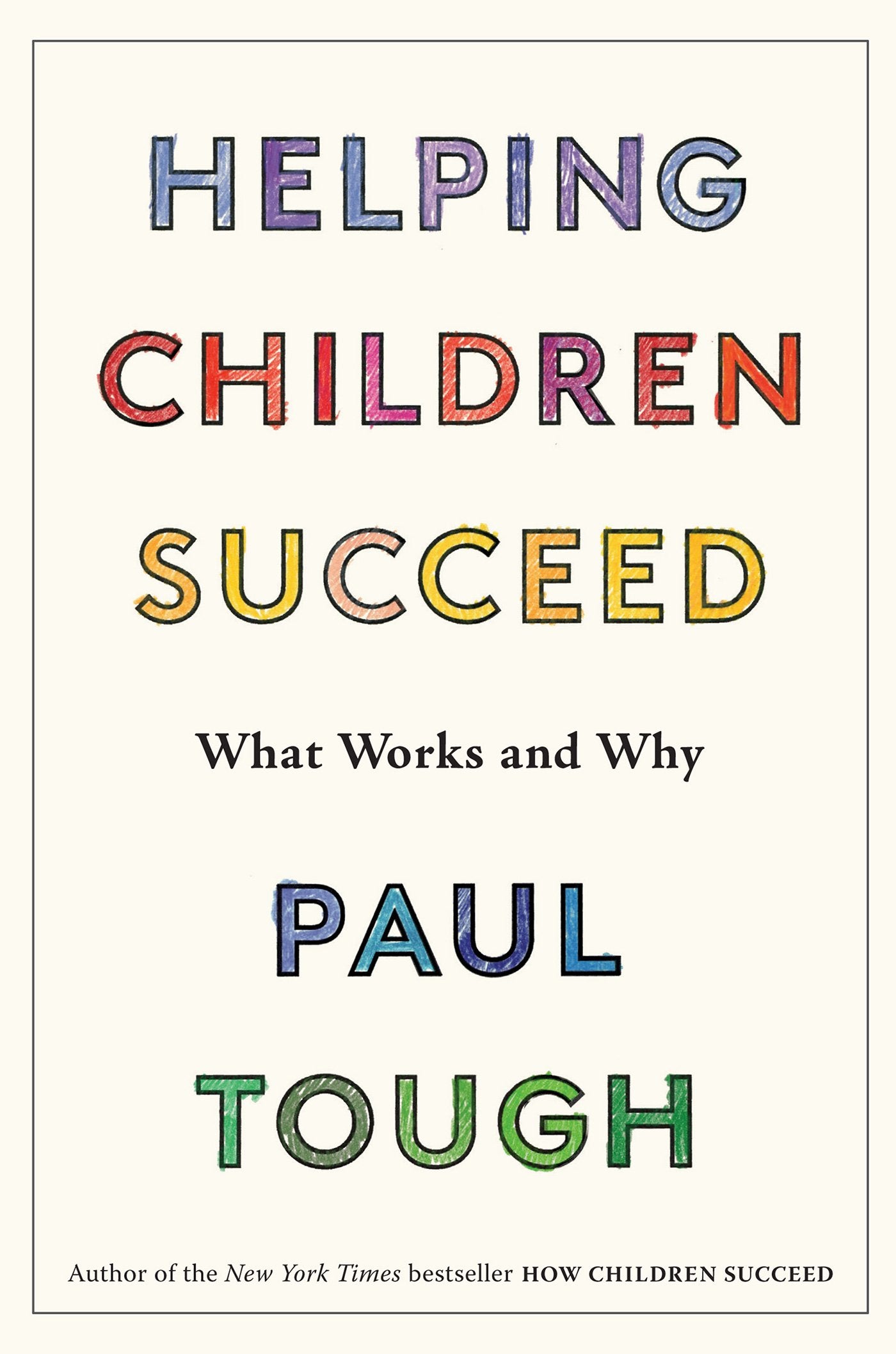 Helping Children Succeed: What Works and Why Social Sciences