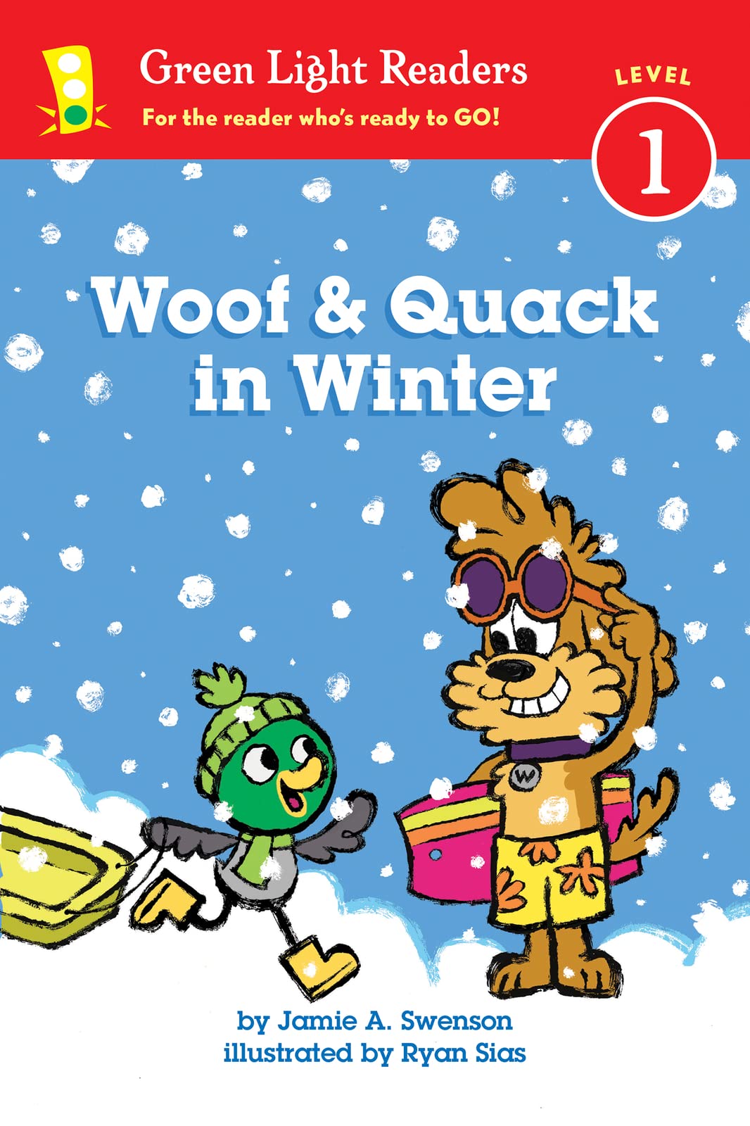 Woof and Quack in Winter (reader): A Winter and Holiday Book for Kids (Green Light Readers Level 1) Non-fiction