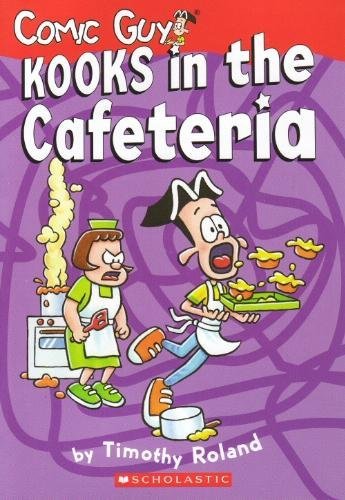 Title: Kooks in the Cafeteria Comic Guy 3 book