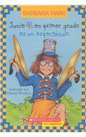 Junie B. en primer grado/ Junie B., First Grader: Es un espectaculo/ One-man Band book