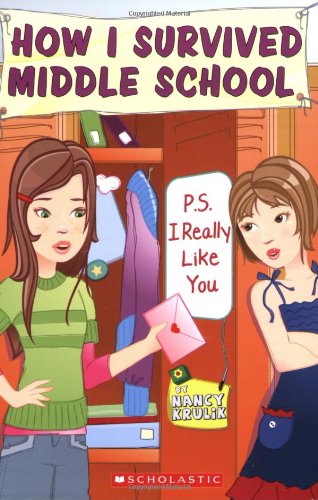 P.s. I Really Like You (How I Survived Middle School, Band 6) Non-fiction