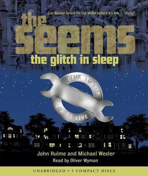 The Seems: The Glitch in Sleep - Audio Novels & Short Stories