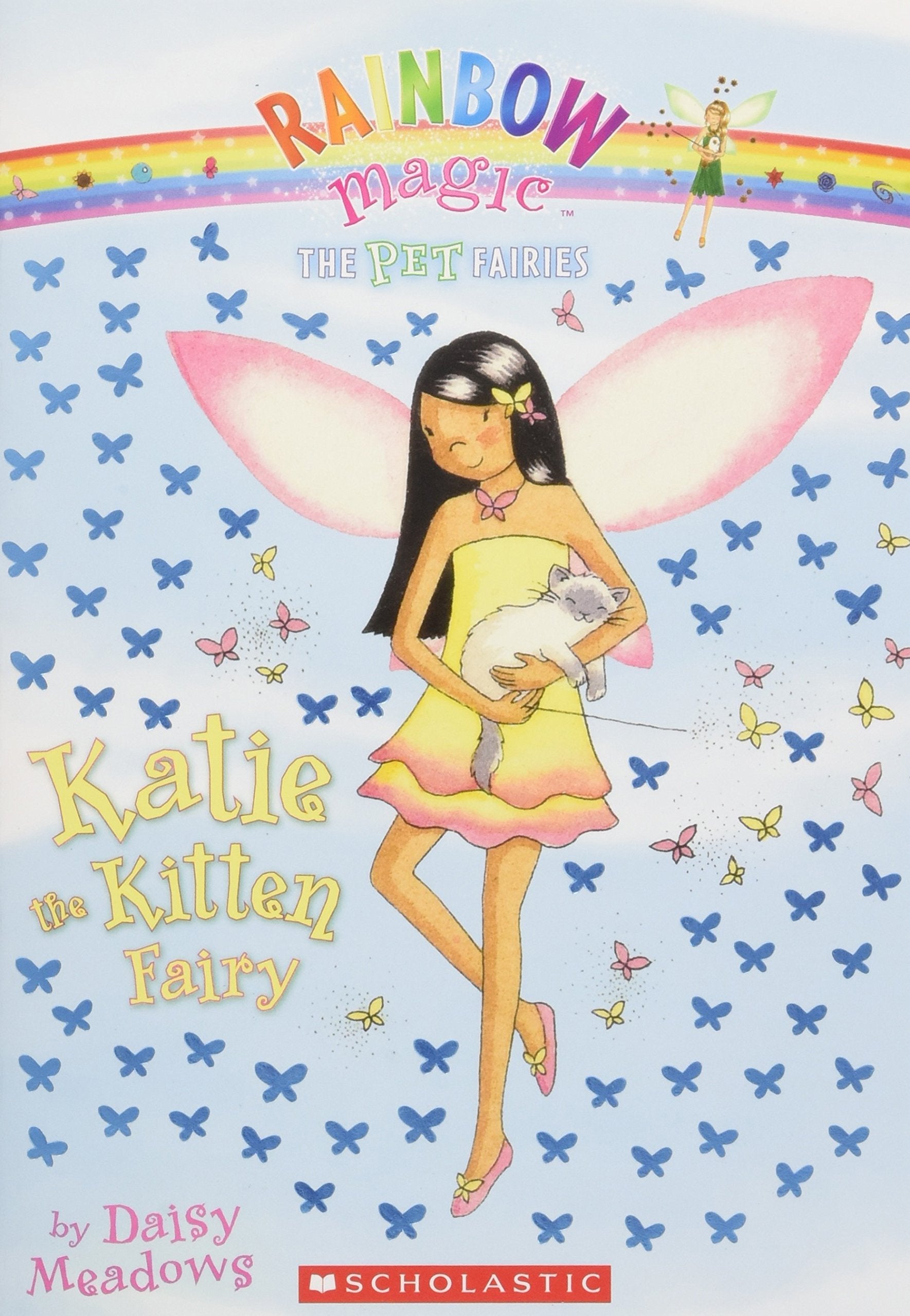 Pet Fairies #1: Katie the Kitten Fairy: A Rainbow Magic Book Novels & Short Stories