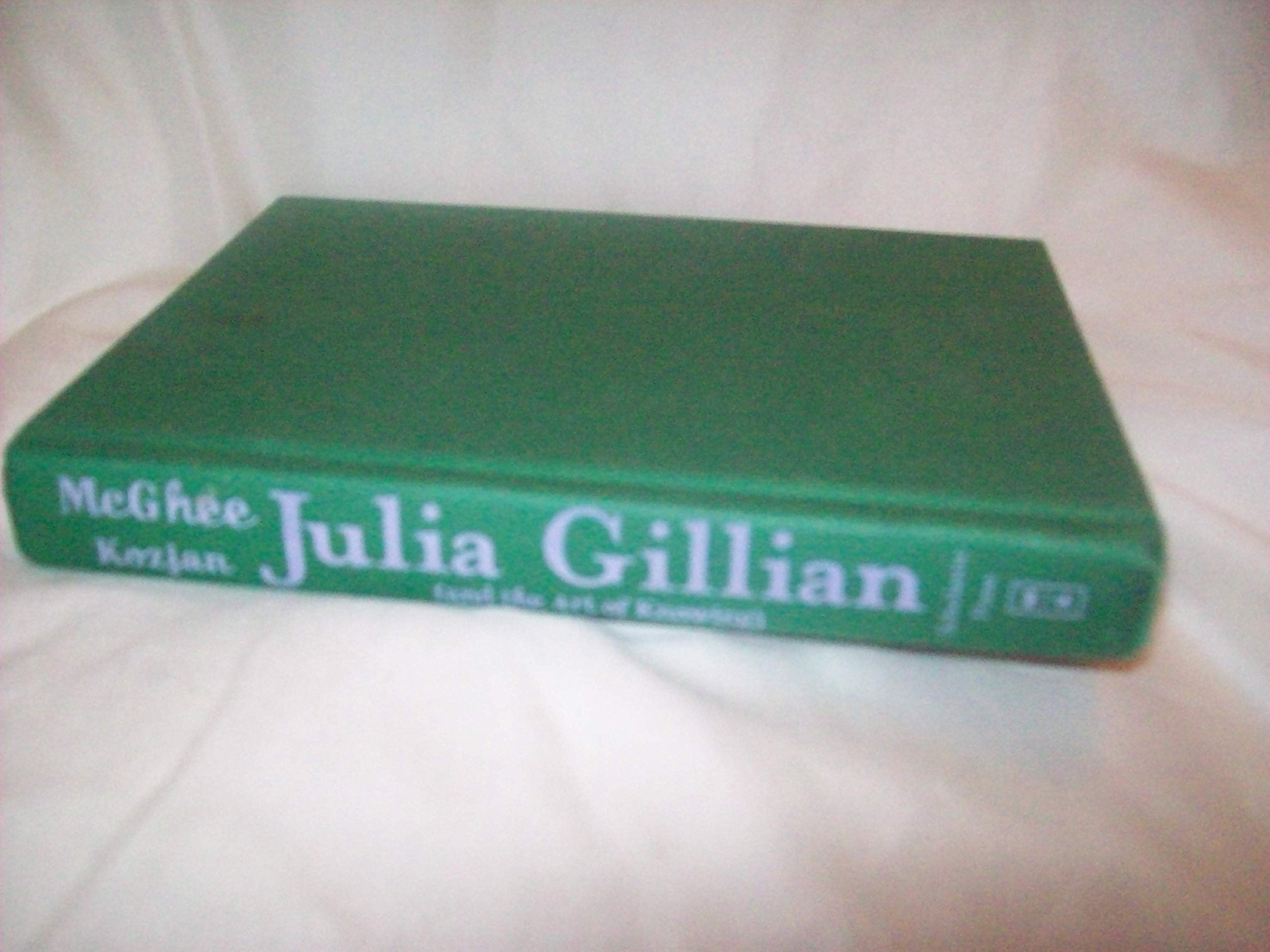 Julia Gillian: And the Art of Knowing Non-fiction