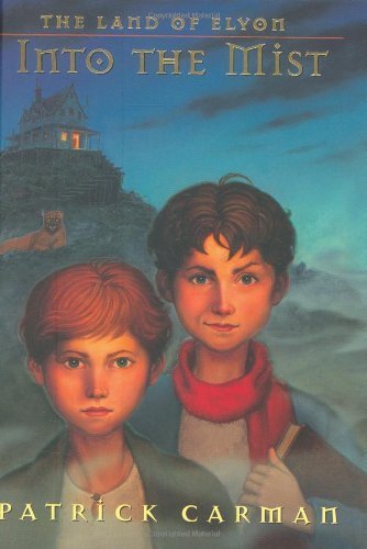 The Land of Elyon: Into the Mist by Patrick Carman (2007-09-01) Books