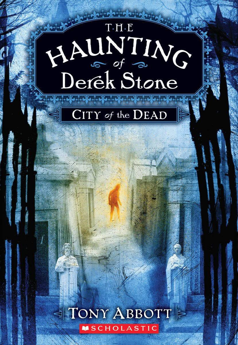 City of the Dead (The Haunting of Derek Stone, Band 1) Novels & Short Stories
