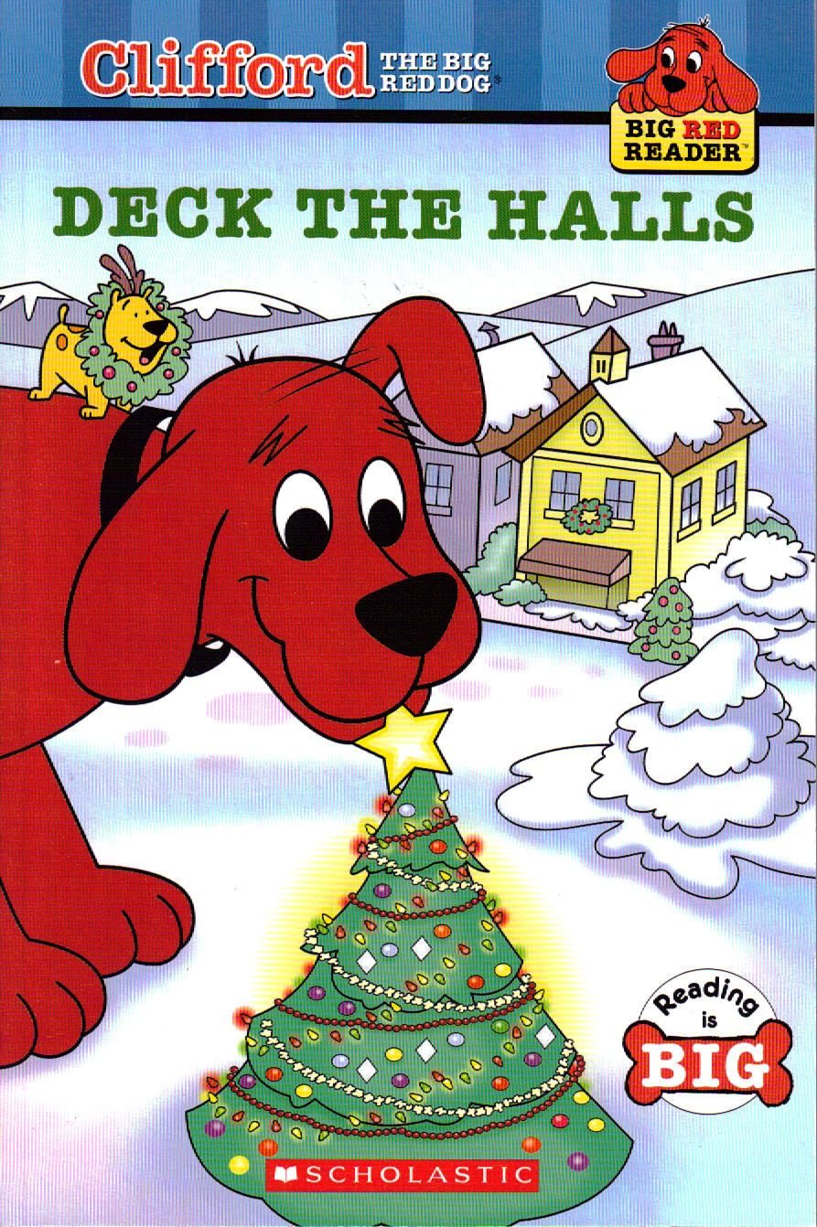 Deck the Halls (Clifford the Big Red Dog) Books