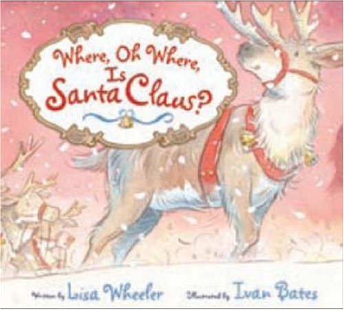 Where, Oh Where, Is Santa Claus? Non-fiction