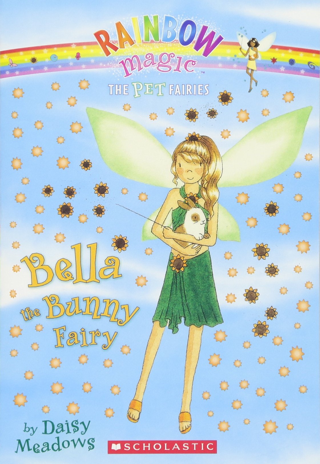 Pet Fairies #2: Bella the Bunny Fairy: A Rainbow Magic Book (Volume 2) book