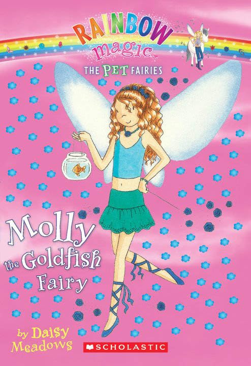 Molly the Goldfish Fairy (Rainbow Magic: The Pet Fairies, Band 6) Non-fiction